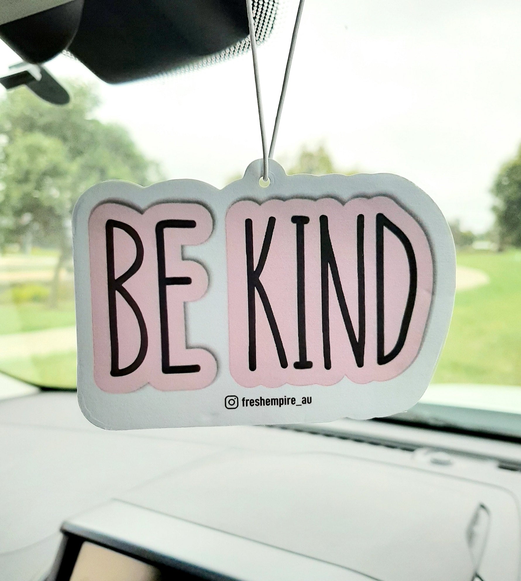 Fresh Empire Be Kind car air freshener